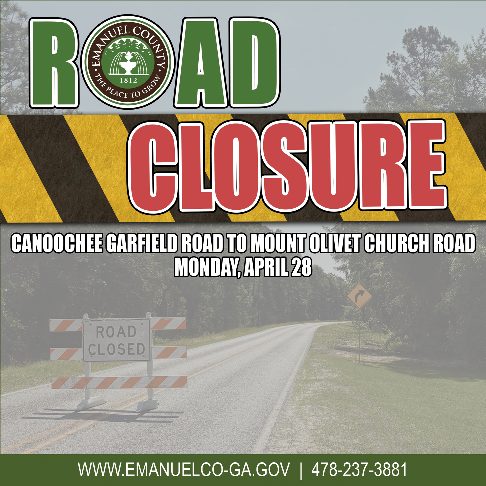 Road Closure_Canoochee Garfield_042825